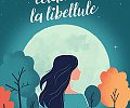 Quand-la-lune-eclairera-la-libellule.jpg
