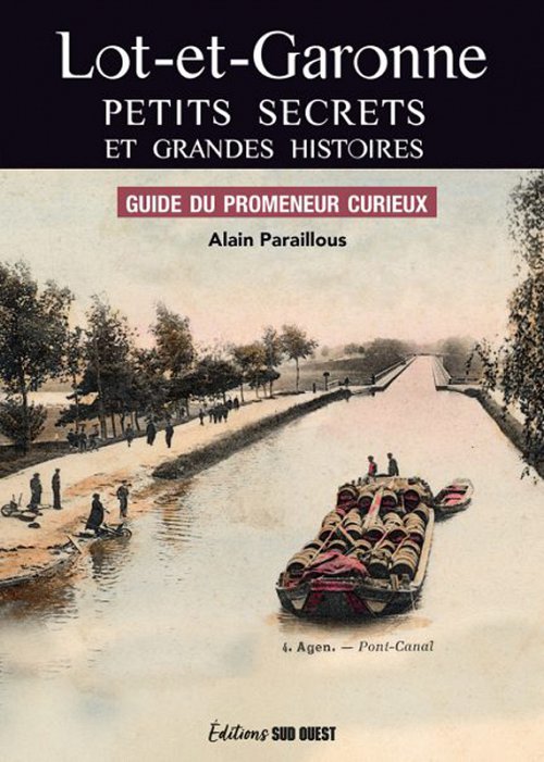 06.-Lot-et-Garonne-petits-secrets-et-grandes-histoires.jpg